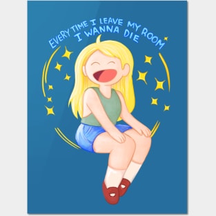 Every time I leave my room I wanna die - Fionna and Cake / Adventure Time fan art Posters and Art